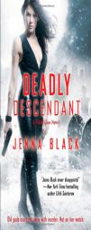 Deadly Descendant by Jenna Black Paperback Book