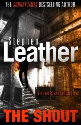 The Shout by Stephen Leather Paperback Book