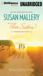 Three Sisters (Blackberry Island) by Susan Mallery Paperback Book