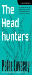 The Headhunters by Peter Lovesey Paperback Book