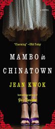 Mambo in Chinatown by Jean Kwok Paperback Book