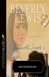 Hide Behind the Moon (The SummerHill Secrets Series) by Beverly Lewis Paperback Book