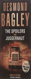 The Spoilers/Juggernaut by Desmond Bagley Paperback Book