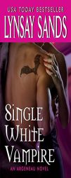 Single White Vampire (Argeneau Vampires) by Lynsay Sands Paperback Book