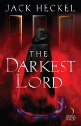 The Darkest Lord by Jack Heckel Paperback Book