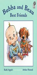 Bubba and Beau, Best Friends by Kathi Appelt Paperback Book