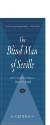 The Blind Man of Seville by Robert Wilson Paperback Book
