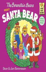 The  Berenstain Bears Meet Santa Bear (First Time Books) by Stan Berenstain Paperback Book
