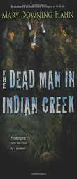 The Dead Man in Indian Creek by Mary Downing Hahn Paperback Book