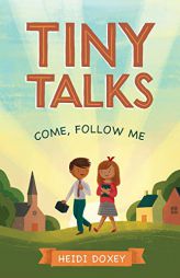 Tiny Talks: 2019 Primary Theme by Heidi Doxey Paperback Book