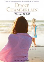 The Lies We Told by Diane Chamberlain Paperback Book