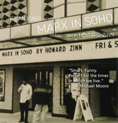 Marx in Soho: A Play on History by Howard Zinn Paperback Book