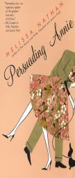 Persuading Annie by Melissa Nathan Paperback Book