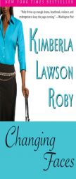 Changing Faces by Kimberla Lawson Roby Paperback Book