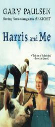 Harris and Me by Gary Paulsen Paperback Book