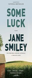 Some Luck by Jane Smiley Paperback Book