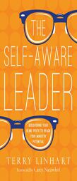 The Self-Aware Leader: Discovering Your Blind Spots to Reach Your Ministry Potential by Terry Linhart Paperback Book