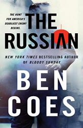 The Russian: A Novel (Rob Tacoma (1)) by Ben Coes Paperback Book