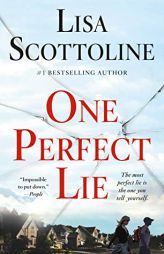 One Perfect Lie by Lisa Scottoline Paperback Book