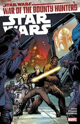Star Wars Vol. 3: War of the Bounty Hunters (Star Wars (Marvel), 3) by Charles Soule Paperback Book