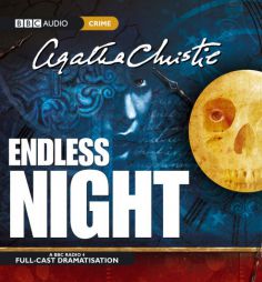Endless Night: A BBC Full-Cast Radio Drama (BBC Audio) by Agatha Christie Paperback Book