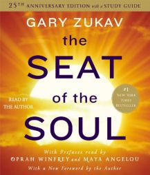The Seat of the Soul: 25TH Anniversary Edition by Gary Zukav Paperback Book