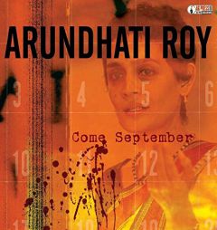 Come September by Arundhati Roy Paperback Book