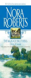 The MacKade Brothers: Devin and Shane: The Heart Of Devin MacKadeThe Fall Of Shane MacKade by Nora Roberts Paperback Book