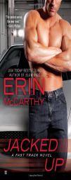 Jacked Up (Fast Track) by Erin McCarthy Paperback Book