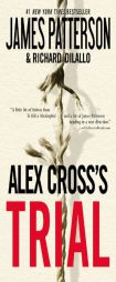 Alex Cross's TRIAL by James Patterson Paperback Book