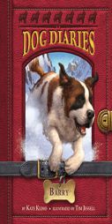 Dog Diaries #3: Barry by Kate Klimo Paperback Book