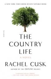 The Country Life by Rachel Cusk Paperback Book