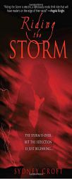 Riding the Storm by Sydney Croft Paperback Book