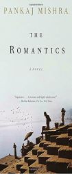 The Romantics by Pankaj Mishra Paperback Book