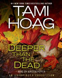 Deeper Than the Dead by Tami Hoag Paperback Book