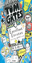 Tom Gates: Excellent Excuses (and Other Good Stuff) by Liz Pichon Paperback Book