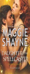 Daughter of the Spellcaster by Maggie Shayne Paperback Book