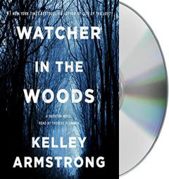 Watcher in the Woods: A Rockton Novel (Casey Duncan Novels) by Kelley Armstrong Paperback Book