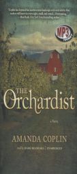 The Orchardist by Amanda Coplin Paperback Book