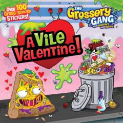 Grossery Gang: A Vile Valentine (The Grossery Gang) by Buzzpop Paperback Book