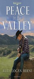 Peace in the Valley by Ruth Logan Herne Paperback Book
