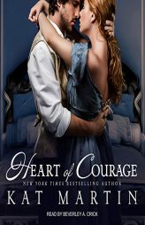 Heart of Courage (The Heart Trilogy) by Kat Martin Paperback Book