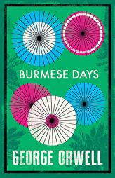 Burmese Days by George Orwell Paperback Book