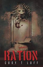 Ration by Cody Luff Paperback Book