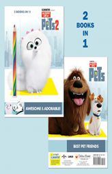 Awesome & Adorable! (the Secret Life of Pets 2)/Best Pet Friends (the Secret Life of Pets) by Random House Paperback Book