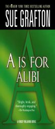 A Is for Alibi (Kinsey Milhone Mysteries) by Sue Grafton Paperback Book