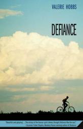 Defiance by Valerie Hobbs Paperback Book