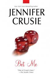 Bet Me by Jennifer Crusie Paperback Book
