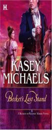 Becket's Last Stand by Kasey Michaels Paperback Book