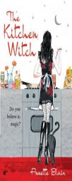 The Kitchen Witch by Annette Blair Paperback Book
